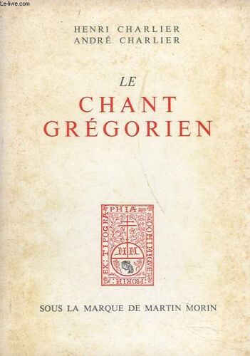 Le Chant Gregorien