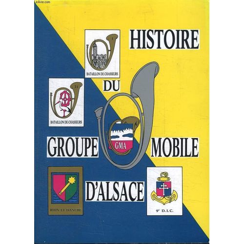 Histoire Du Groupe Mobile D Alsace.