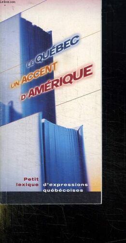 Petit Lexique D Expressions Quebecoises.