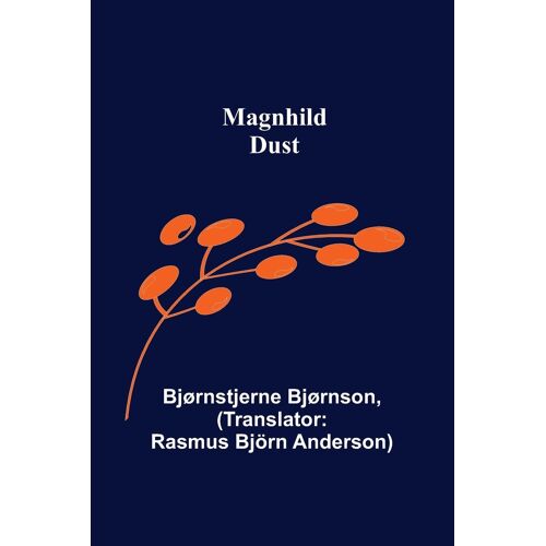 Magnhild; Dust