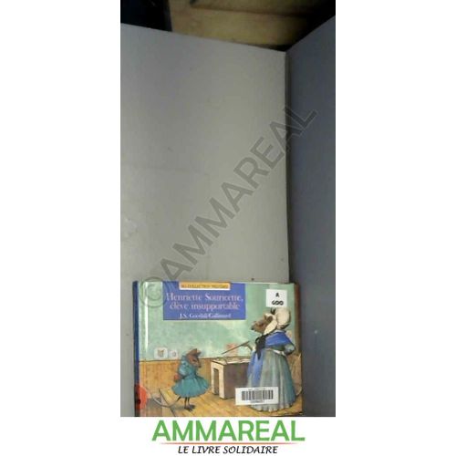 Henriette Souricette, Eleve Insupportable