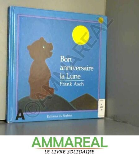 Bon Anniversaire La Lune