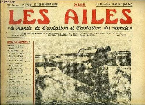 Les Ailes - 40e Annee N° 1790 - Concours En Panne ? Par Georges Houard, Les Pilotes De 1914-18 Et D Avant A Toussus, Il Y A Trente Ans, Cothes Et Bellonte Franchissaient L Atlantique, La Mort De Léon(...)