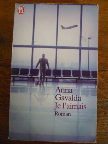 Je L'aimais Gavalda