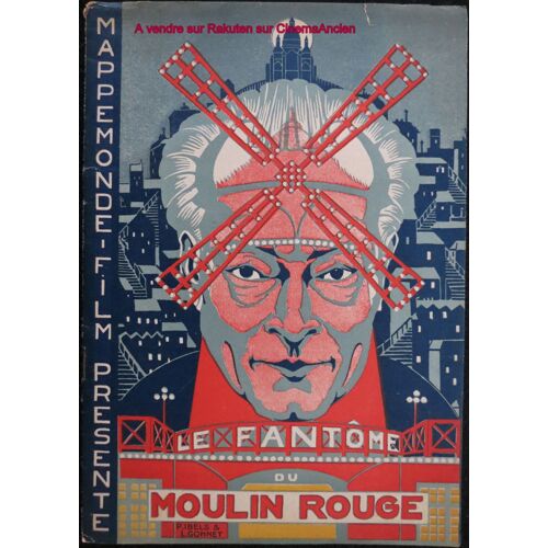 Le Fantôme Du Moulin-Rouge - Film Muet 1924 Réalisé Par René Clair Avec Albert Préjean, Madeleine Rodrigue, Sandra Milowanoff - Livret De Cinéma Original 12 Pages 27x19 Cm - Dossier De Presse