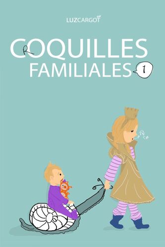 C(R)Oquilles Familiales - Sous La Coquille