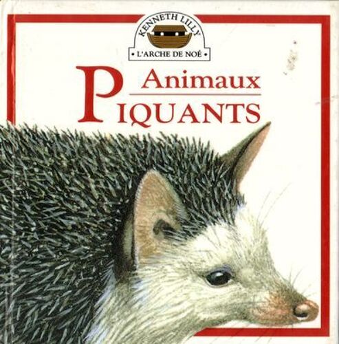 L'arche De Noé - Animaux Piquants