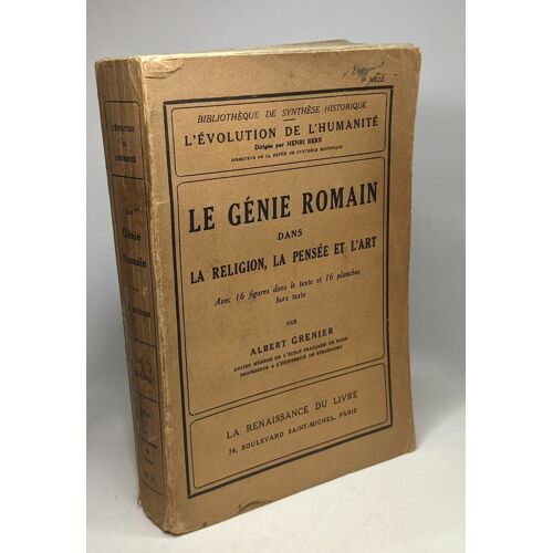 Le Génie Romain Dans La Religion La Pensée Et L'art / Bibliothèque De Synthèse Historique - L'évolution De L'humanité N°17