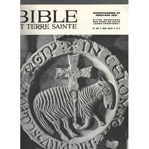 Bible Et Terre Sainte N°161