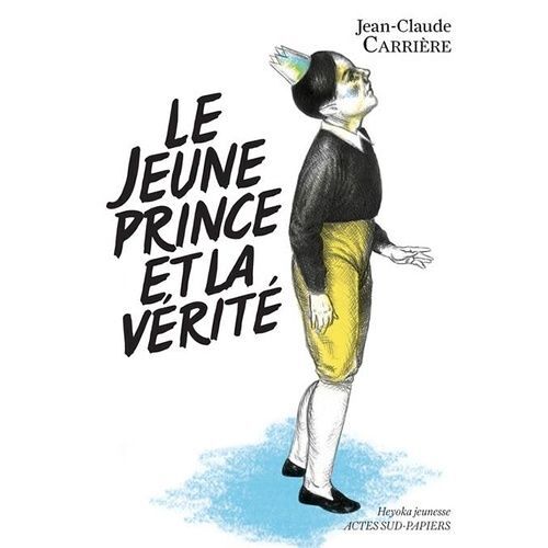 Le Jeune Prince Et La Vérité