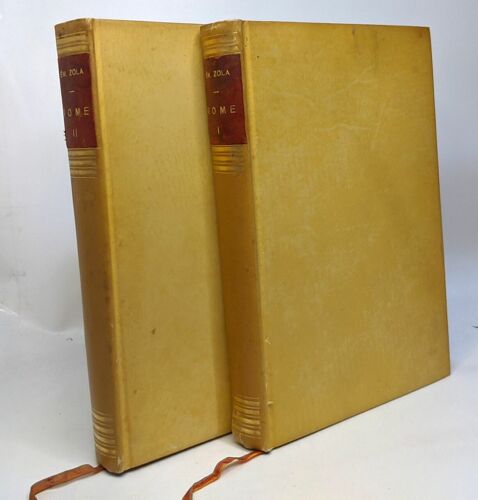 Rome - Tome Un Et Deux --- Les Trois Ville --- Les Oeuvres Complètes - Notes Et Commentaires De Maurice Le Blond Texte De L'édition Eugène Fasquelle