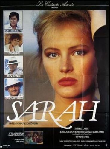 Sarah -Véritable Affiche De Cinéma - Format 40x60 - De Maurice Dugowson Avec Gabrielle Lazure, Jacques Dutronc, Léa Massari, Heinz Bennent, Jean-Claude Brialy, René Féret, Jean-Claude Dauphin - 1983