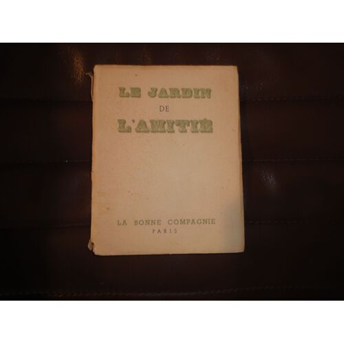Le Jardin De L'amitié