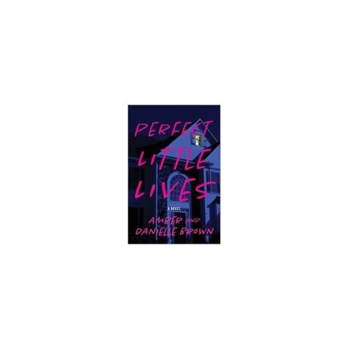 Perfect Little Lives