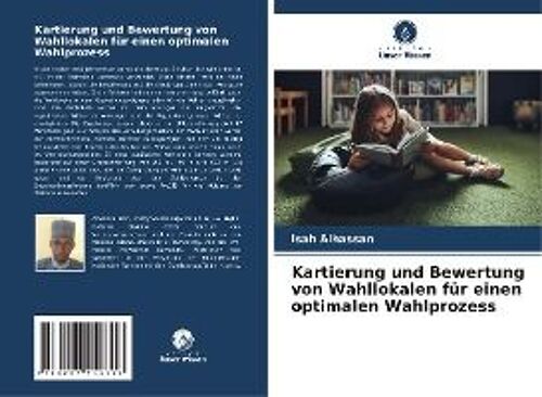 Kartierung Und Bewertung Von Wahllokalen Für Einen Optimalen Wahlprozess