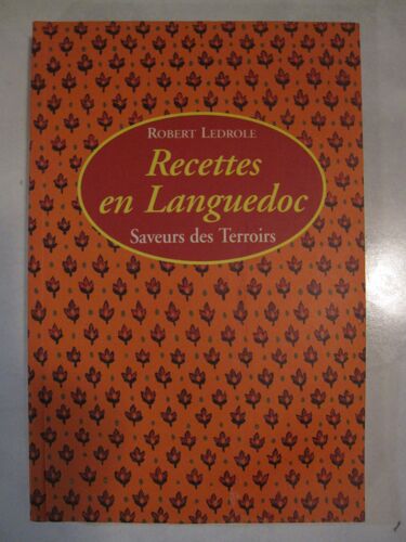 Recettes En Languedoc - Saveurs Des Terroirs