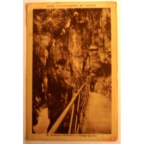 Carte Postale Ancienne Sites Pittoresques De Savoie Environs D Annecy Gorges Du Fier