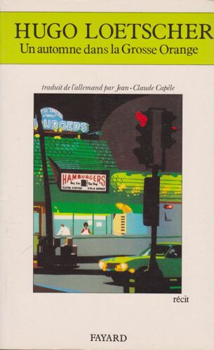 Un Automne Dans La Grosse Orange - Récit