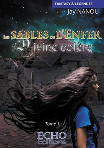 Les Sables De L'enfer - Divine Colère