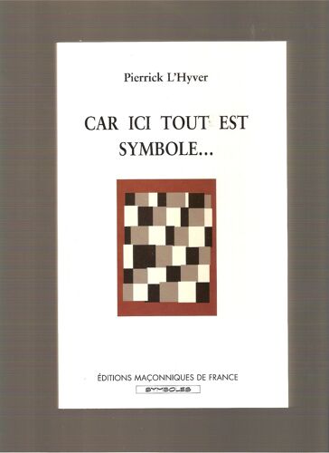 Car Ici Tout Est Symbole