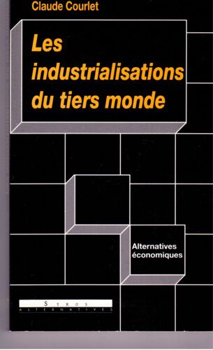 Les Industrialisations Du Tiers Monde