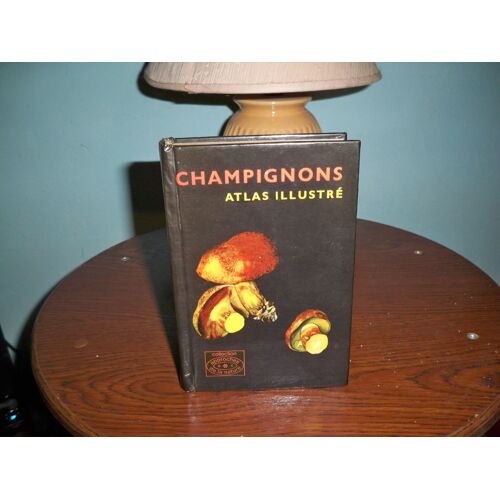 Champignons Atlas Illustré Champignons Atlas Illustré