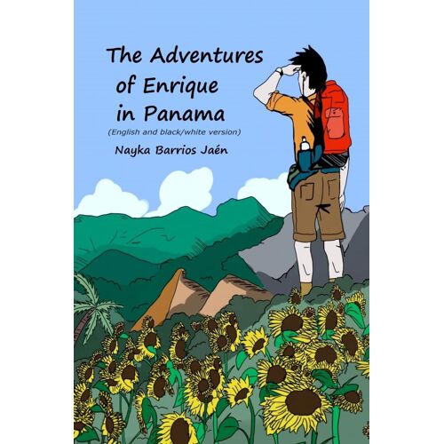 The Adventures Of Enrique In Panama (English And Black/White Version)