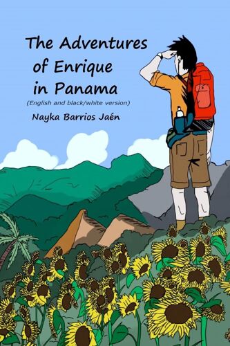 The Adventures Of Enrique In Panama (English And Black/White Version)