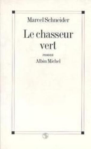 Le Chasseur Vert
