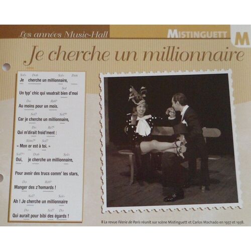 Fiche Chanson Je Cherche Un Millionnaire Mistinguett