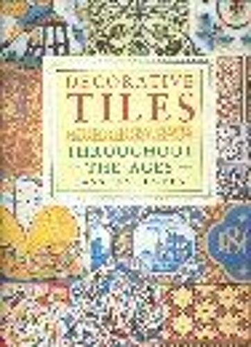 Decorative Tiles  Througt The Ages