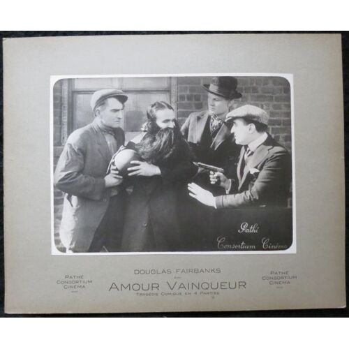 Amour Vainqueur - Film 1922 John Emerson Avec Douglas Fairbanks, Helen Green, Arline Pretty - 1 Photo Originale D'exploitation De Cinéma - Affiche 26x32 Cm - Pathé Consortium Cinéma -