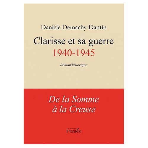 Clarisse Et Sa Guerre (1940-1945)