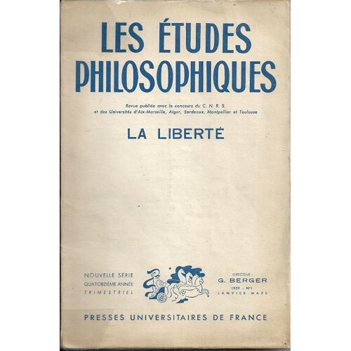 Les Études Philosophiques. Quatorzième Année, N°1. La Liberté