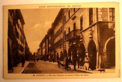 Carte Postale Ancienne Haute Savoie Annecy Rue Du Paquier Et Ancien Hotel De Sales
