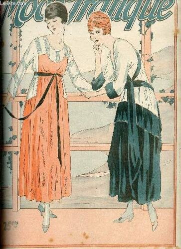La Mode Pratique N°16 21 Avril 1917 - Villégiatures De Guerre - Pour La Campagne Tentures Simples - Jupes Nouvelles Plis & Draperies - Les Étoffes À Pois - Leurs Emplois Nouveaux - La Page Des Enfants(...)