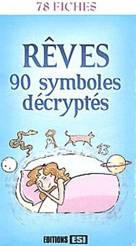 Rêves 90 Symboles Décryptés