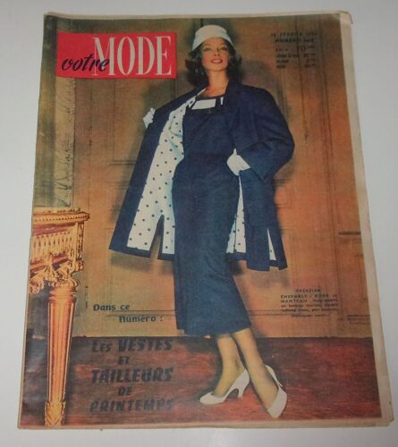 Votre Mode N°469 Du 16/02/1956 : Les Vestes Et Tailleurs De Printemps