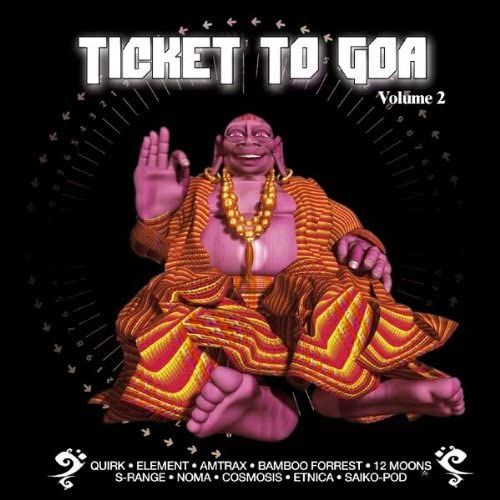 Ticket To Goa Volume 2 [Cd, Eu, Yellow Sunshine Explosio Yse 014-Dcd]