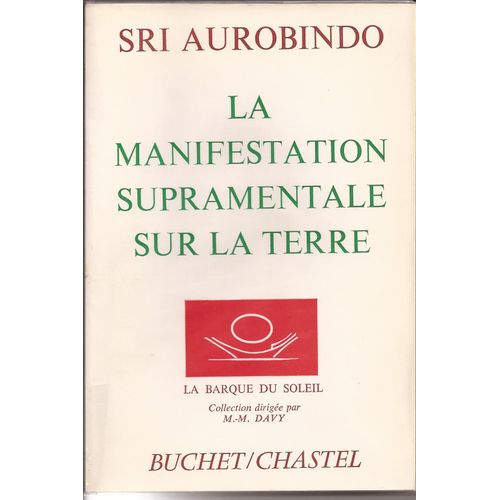La Manifestation Supramentale Sur La Terre