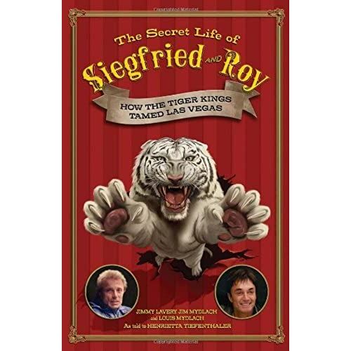 Secret Life Of Siegfried And Roy