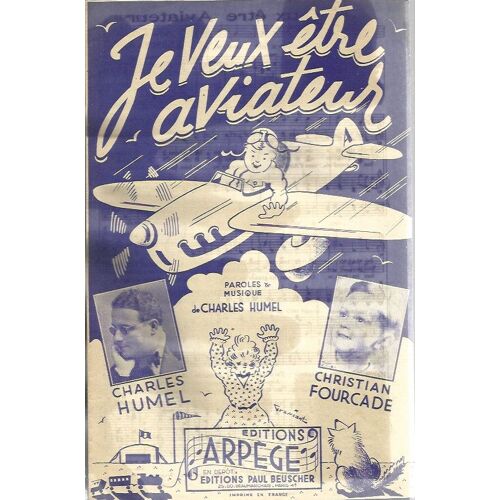 Je Veux Etre Aviateur