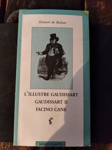 L'illustre Gaudissart - Gaudissart Ii - Facino Cane