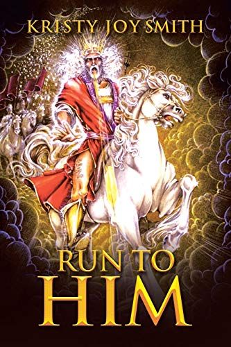 Run To Him