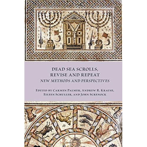 Dead Sea Scrolls, Revise And Repeat