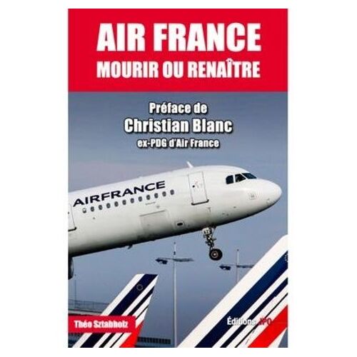 Air France - Mourir Ou Renaître
