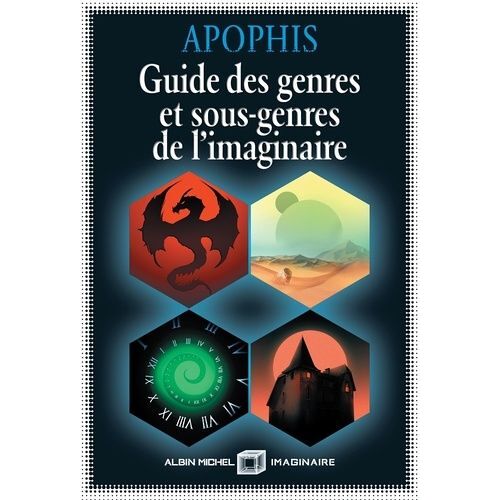 Guide Des Genres Et Sous-Genres De L'imaginaire