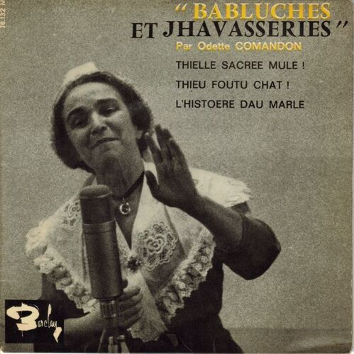 Babluches Et Jhavasseries ( 45 Tours Ep Longue Durée )
