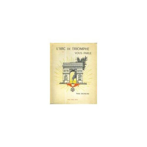 L'arc De Triomphe Vous Parle