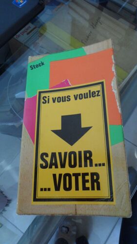 Si Vous Voulez Savoir Voter